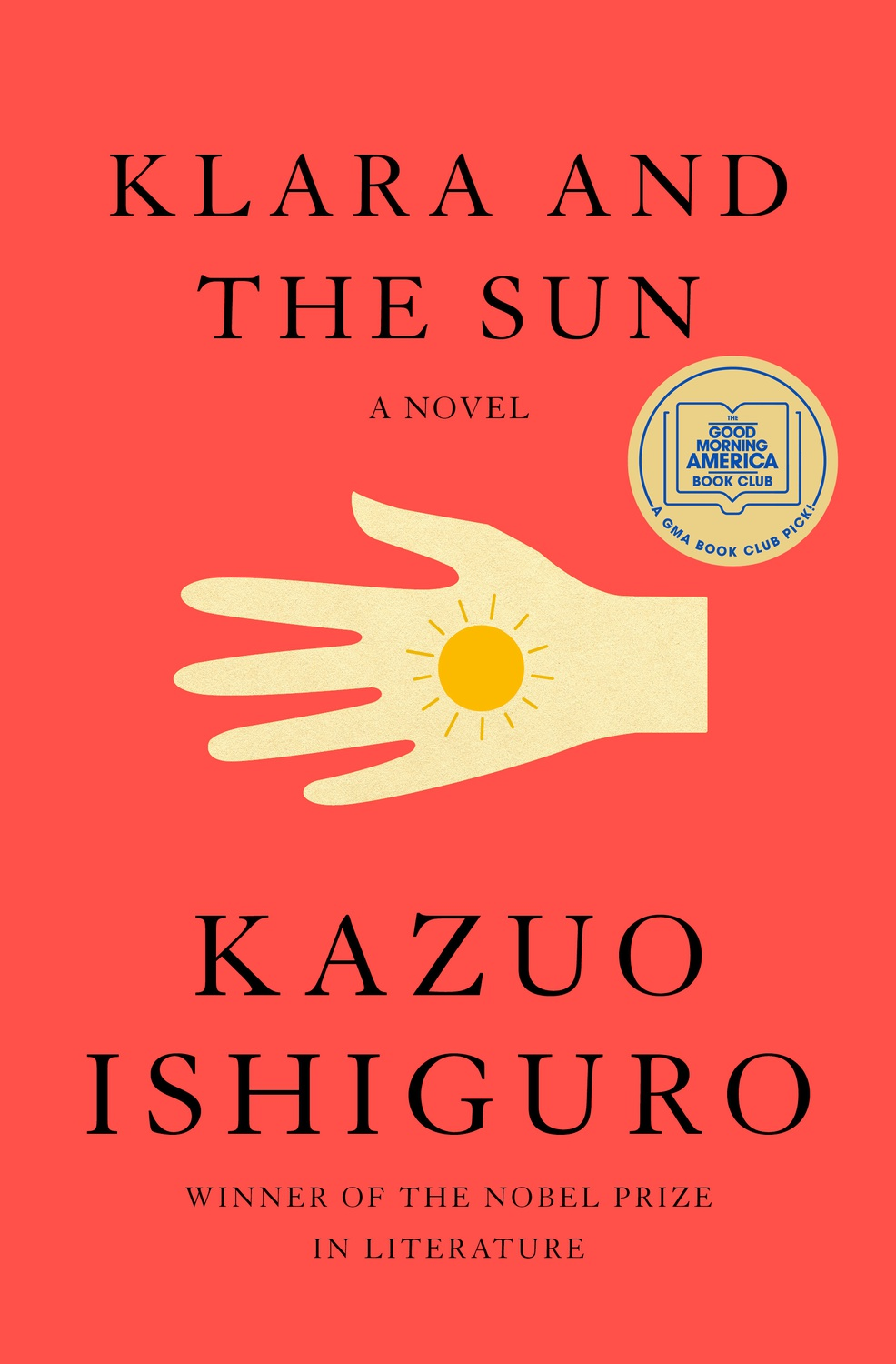 book cover of klara and the sun, by kazuo ishiguro